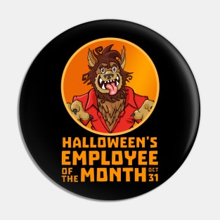 Haloween Employee of the Month | Werewolf Pin