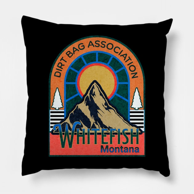 Dirt Bag Association Whitefish in the sun Pillow by Your good dog spot