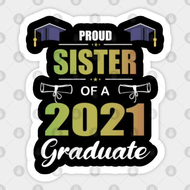 proud sister of a 2021 senior