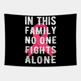 In This Family No One Fights Alone Tapestry