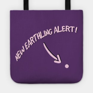 New earthling alert! Tote