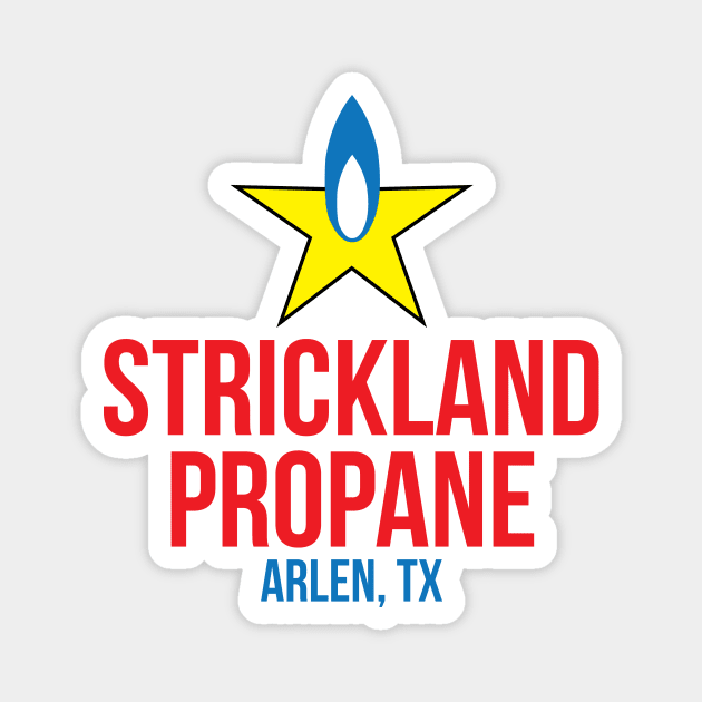 Strickland Propane Magnet by HeyBeardMon