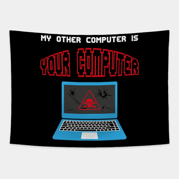 Gift for Computer Geeks and Hackers Funny Hacker Quote Tapestry by Riffize