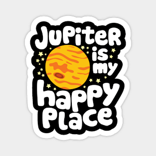 Jupiter is My Happy Place Magnet