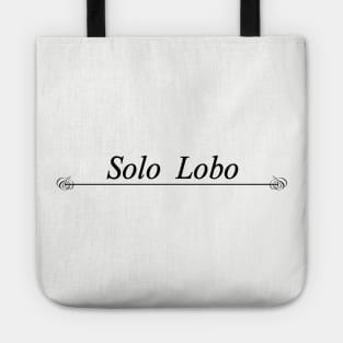 solo lobo lone wolf Tote