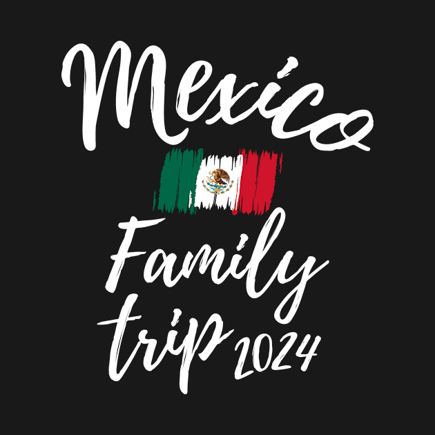 Mexico Family Trip 2024 Vacation Fun Matching Group Design by OriginalGiftsIdeas