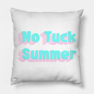 no tuck summer Pillow