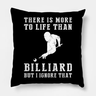 Billiard Ignorance T-Shirt Pillow