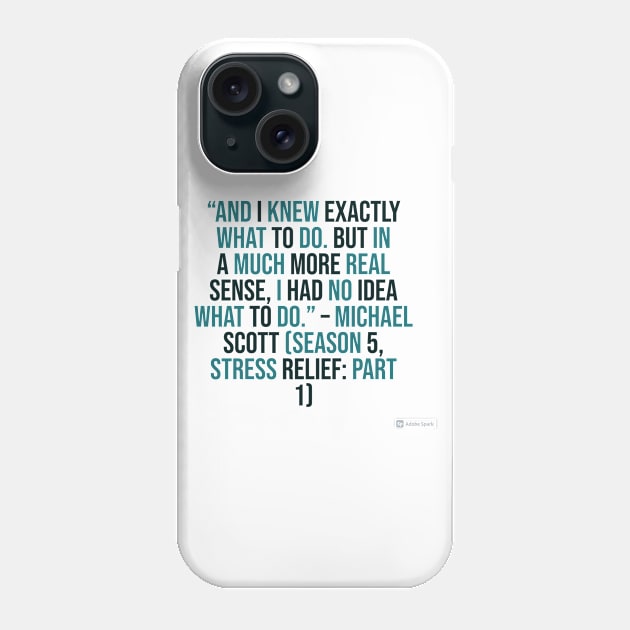 the office funny quote Phone Case by CreationsByAme