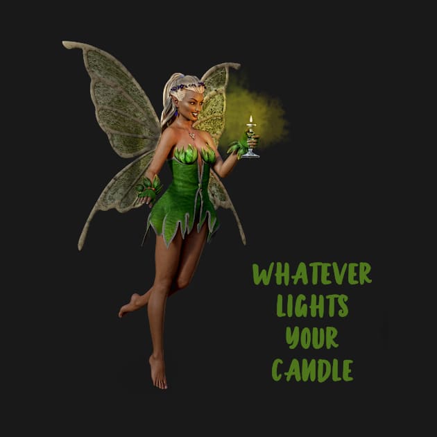 Whatever lights your candle by 1AlmightySprout