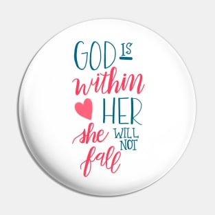 God is Within Her Pin