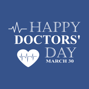 Happy Doctors' Day T-Shirt