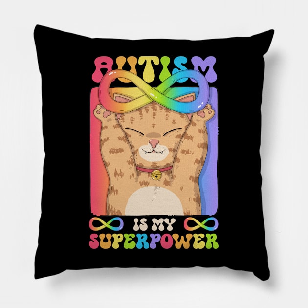 Autism Is My Superpower Pillow by Japanese Neko