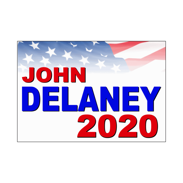 John Delaney for President in 2020 by Naves