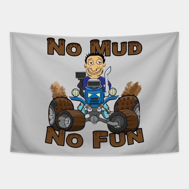 No Mud No Fun Off Road Tractor Blue Tapestry by Dad n Son Designs