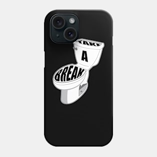 Take A Break Funny Word Design Phone Case