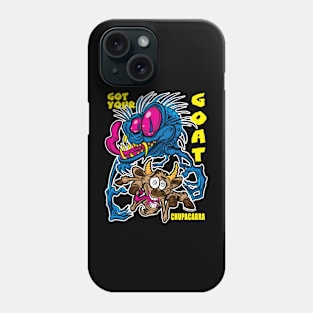 I'll Get Your Goat Chupacabra Phone Case