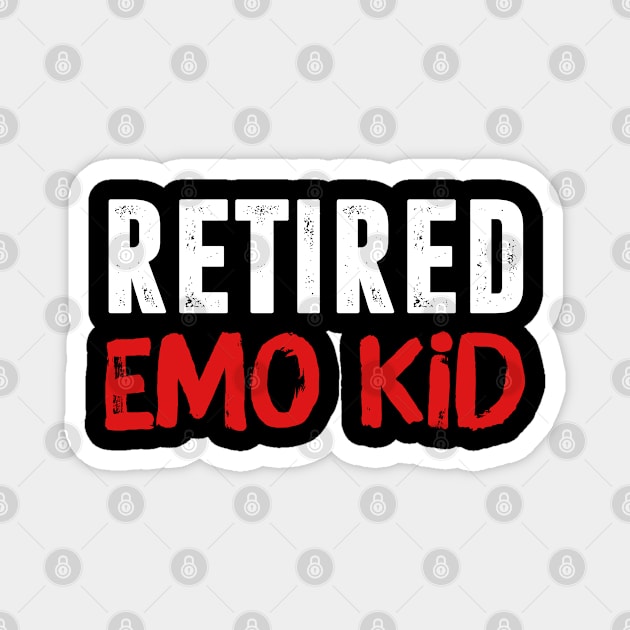 Retired Emo Kid Magnet by TextTees