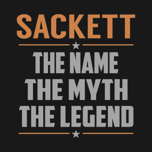 SACKETT The Name The Myth The Legend T-Shirt