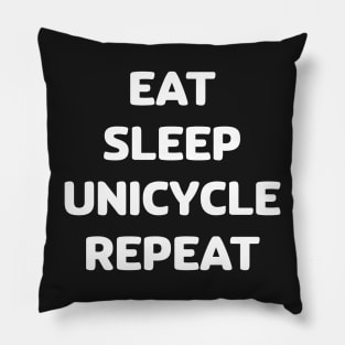 Eat sleep unicycle repeat 2.0 Pillow