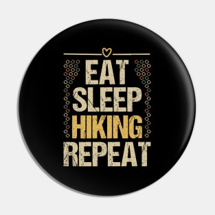 Eat Sleep Hiking Repeat Pin