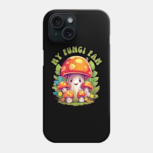 My Fungi Fam Phone Case