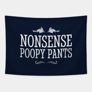 Nonsense Poopy Pants Tapestry