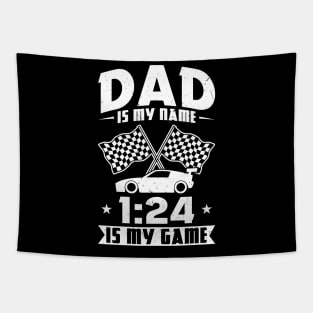 Dad Is My Name 1:24 Is My Game - Slot Car Tapestry