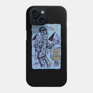 Take This To Your Grave Phone Case