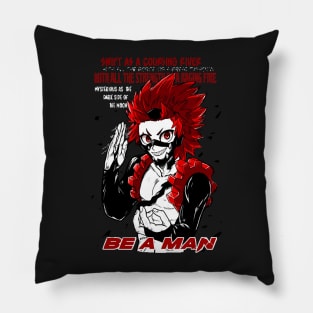 Be a Man! Pillow