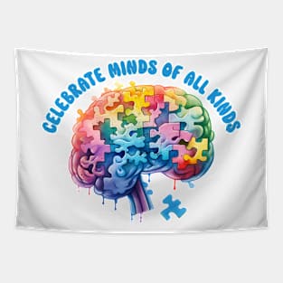 Celebrate MINDS of all kinds Autism Awareness Gift for Birthday, Mother's Day, Thanksgiving, Christmas Tapestry