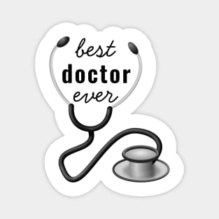 Best Doctor Ever Stethoscope world Best physician Magnet