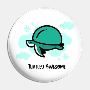 Turtley Awesome Pin