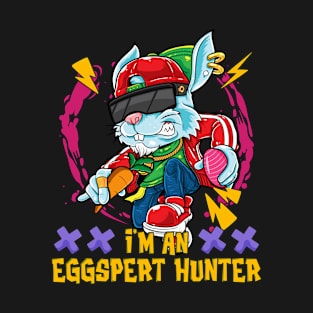 I'm An Eggspert Hunter Easter Cool Bunny Eggs Hunting T-Shirt