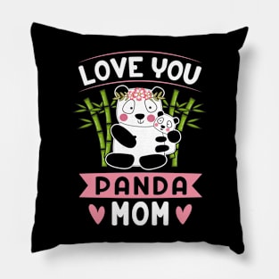 Love You Panda Mom, Our First Mother’s Day Pillow