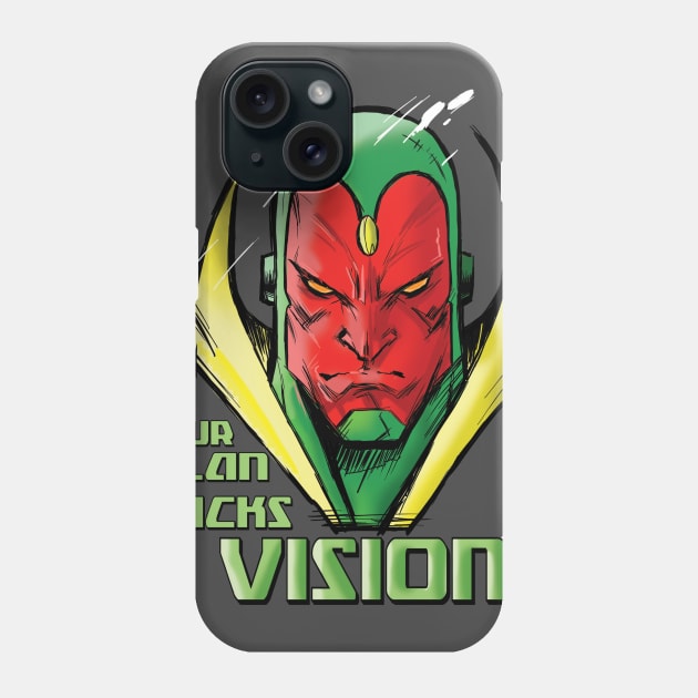 "I have a Vision!" Phone Case by GeoffreyGwin