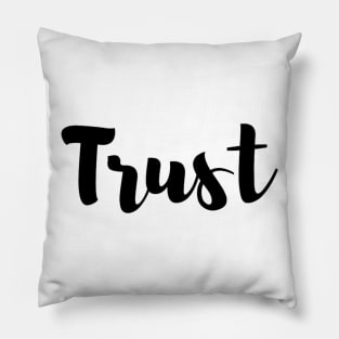 Trust Pillow