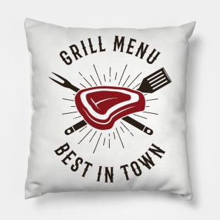 Grill Menu Best in Town Pillow