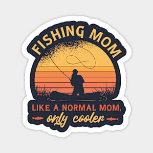 MOM FISHING QUOTE Magnet