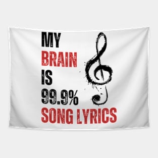 My Brain Is 99% Song Lyrics Funny Tapestry