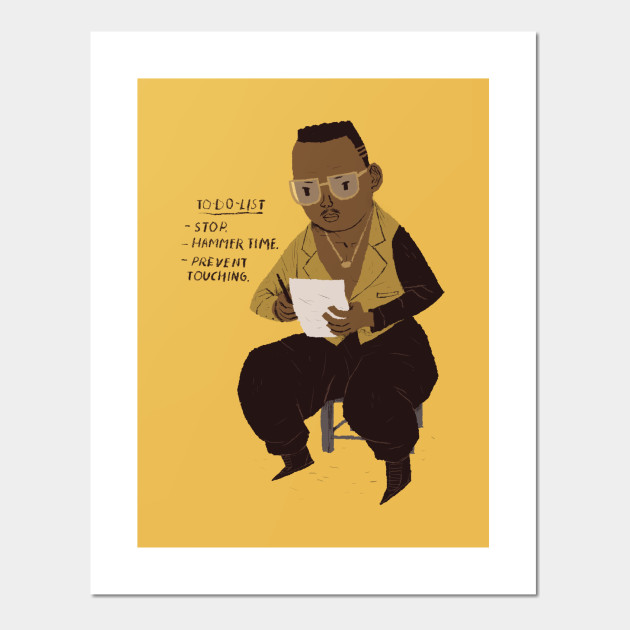 mc hammer to do list mc hammer posters and art prints teepublic