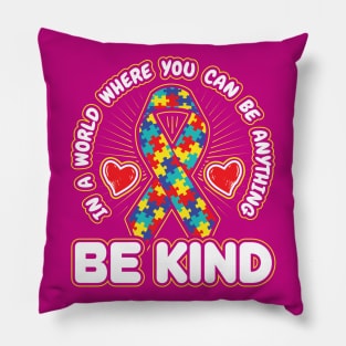 Autism Awareness Be Kind Ribbon Kindness Gift Pillow