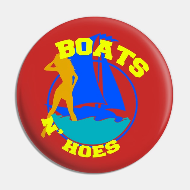 Boats n' Hoes Pin by Meta Cortex