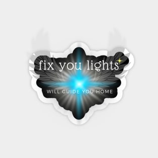 fix you lights will guide you home Magnet