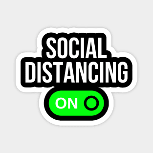 Social Distancing ON Magnet