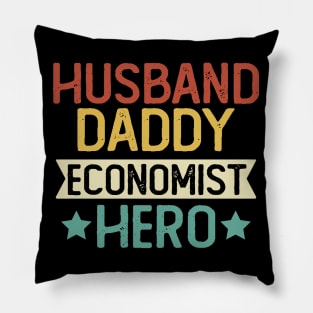 Husband Daddy Economist Hero Gift Economist Dad Gift Pillow