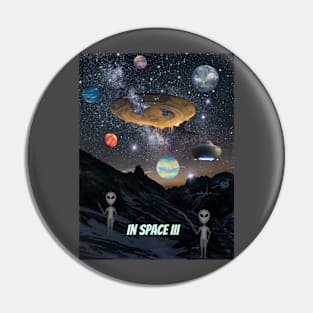 In Space III Pin