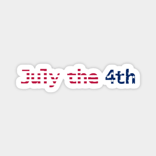 July the 4th Typography in Stars and Stripes Text Magnet