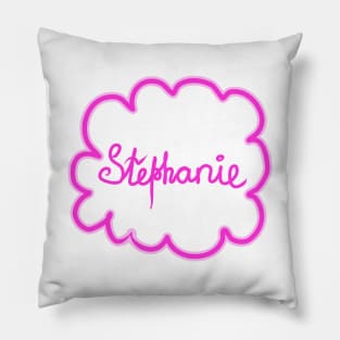 Stephanie. Female name. Pillow