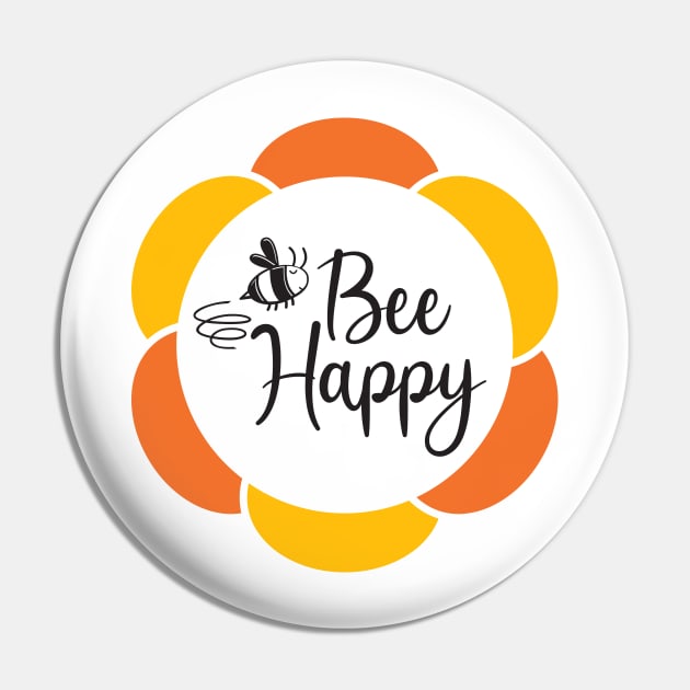 Bee happy Pin by Ombre Dreams